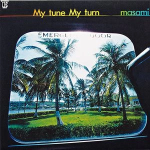 MASAMI YOSHIDA / 吉田正美 / MY TUNE MY TURN