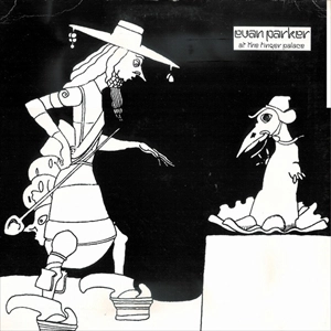 EVAN PARKER / エヴァン・パーカー / AT THE FINGER PALACE