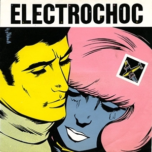 ELECTROCHOC / エレクトロチョック / TROIS MINUTES