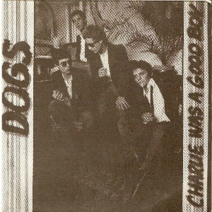 DOGS / ドッグス (FRANCE) / CHARLIE WAS A GOOD BOY