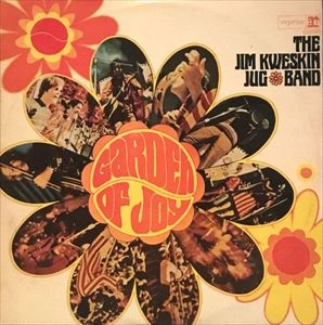 JIM KWESKIN AND THE JUG BAND / ジム・クウェスキン&ザ・ジャグ・バンド / GARDEN OF JOY