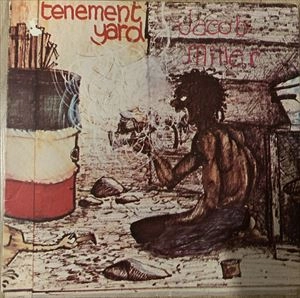 JACOB MILLER / ジェイコブ・ミラー / TENEMENT YARD