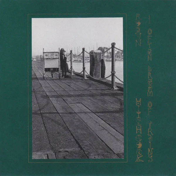 ROBYN HITCHCOCK & TH / I OFTEN DREAM OF TRA