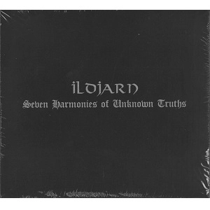 ILDJARN / SEVEN HARMONIES OF UNKNOWN TRUTHS<DIGI>