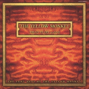 THE YELLOW MONKEY / ザ・イエロー・モンキー / TRAIAD YEARS ACT 1 + 2 - THE VERY BEST OF THE YELLOW MONKEY
