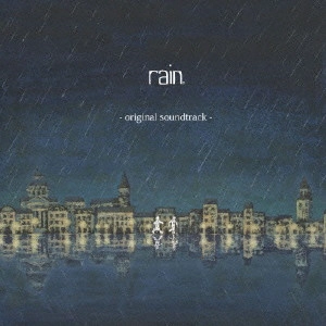 YUGO KANNO / 菅野祐悟 / rain オリジナルサウンドトラック / RAIN ORIGINAL SOUNDTRACK
