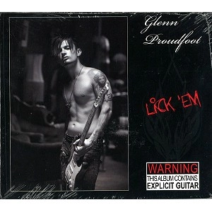 GLENN PROUDFOOT / グレン・プラウドフット / LICK 'EM