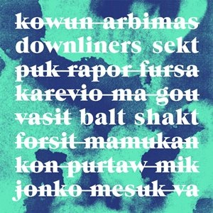 DOWNLINERS SEKT / BALT SHAKT