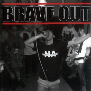 BRAVE OUT / ブレイブアウト / BRAVE OUT