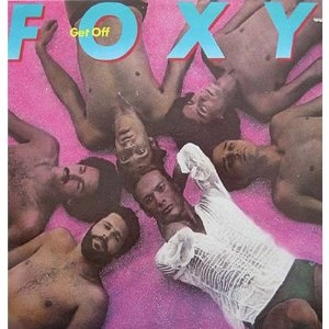 FOXY / フォクシー / ゲッド・オフ / GET OFF