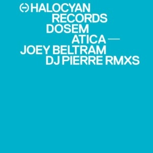 DOSEM / ATICA (JOEY BELTRAM/DJ PIERRE RMXS)