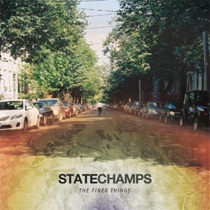 STATE CHAMPS / ファイナー・シングス / FINER THINGS