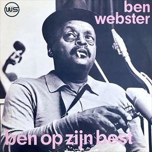 BEN WEBSTER / ベン・ウェブスター / BEN OP ZIJN BEST