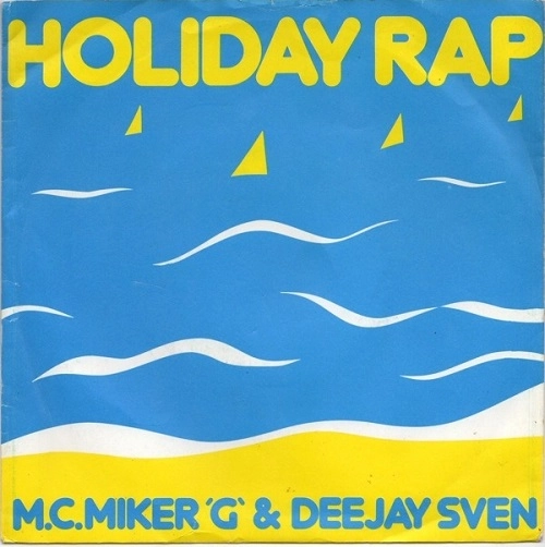 M.C. MIKER G & DEEJAY SVEN / "G"アンドDJスヴェン / HOLIDAY RAP -UK 45'S-