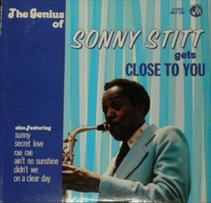 SONNY STITT / ソニー・スティット / CLOSE TO YOU