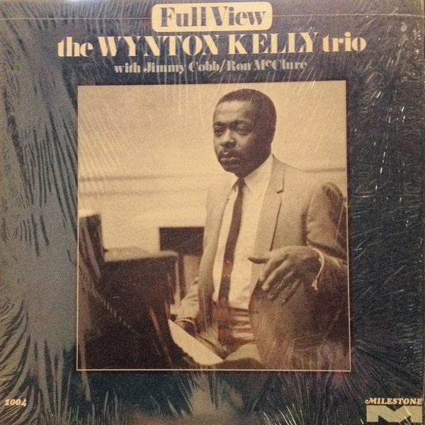 WYNTON KELLY TRIO / FULL VIEW