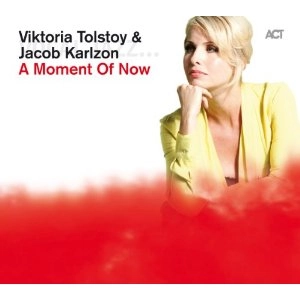 VIKTORIA TOLSTOY / ヴィクトリア・トルストイ / A MOMENT OF NOW