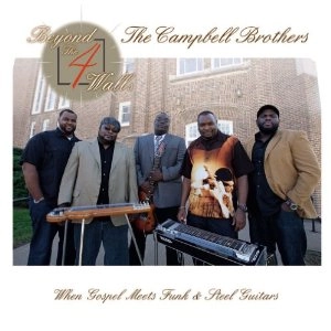 CAMPBELL BROTHERS / キャンベル・ブラザーズ / ビヨンド・ザ・フォー・ウォールズ / BEYOND THE 4 WALLS