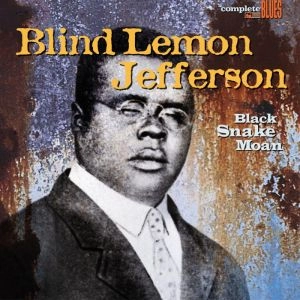 BLIND LEMON JEFFERSON / ブラインド・レモン・ジェファスン / BLACK SNAKE MOAN