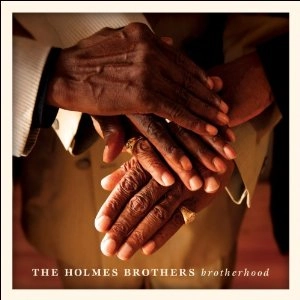 HOLMES BROTHERS / BROTHERHOOD