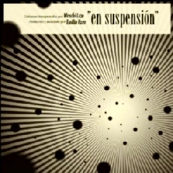WENCHI LAZO & EMILIO HARO  / ウェンチ・ラソ&エミリオ・アロ / EN SUSPENSION