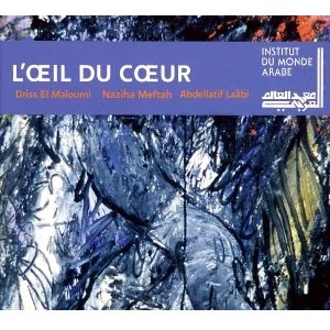 DRISS EL MALOUMI / ドリス・エル・マルーミ / L'OEIL DU COUER