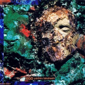 YUKIHIRO TAKAHASHI / 高橋幸宏 (高橋ユキヒロ) / EGO