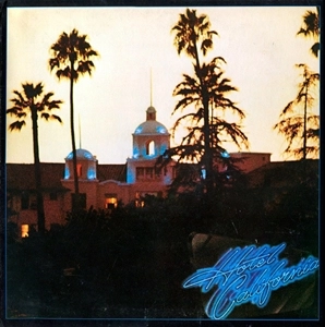 EAGLES / イーグルス / HOTEL CARIFORNIA