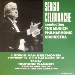 SERGIU CELIBIDACHE / セルジゥ・チェリビダッケ / BEETHOVEN: SYMPHONY NO.3 / WAGNER: TRISTAN UND ISOLDE