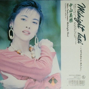 MIHO NAKAYAMA / 中山美穂 / ミッドナイト・タクシー