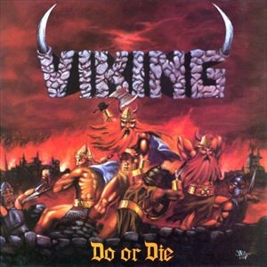 VIKING / ヴァイキング / DO OR DIE