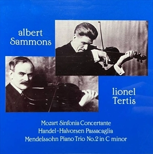ALBERT SAMMONS / LIONEL TERTIS / ARCHIVE PERFORMANCES ALBERT SAMMONS & LIONEL TERTIS