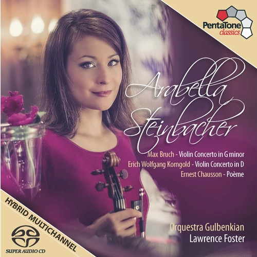 ARABELLA MIHO STEINBACHER / アラベラ・美歩・シュタインバッハー / BRUCH,KORNGOLD&CHAUSSON:VNCON