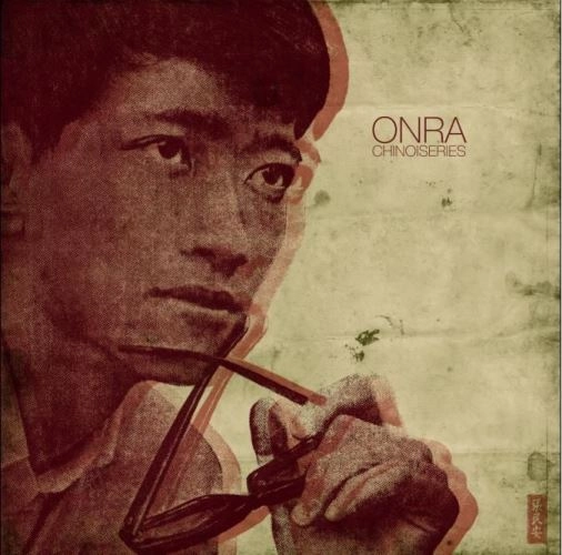 ONRA / CHINOISERIES