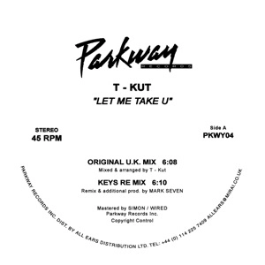 T-KUT / LET ME TAKE U