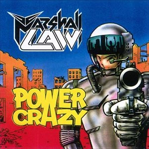 MARSHALL LAW / マーシャル・ロウ / POWER CRAZY