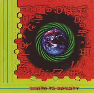 EARTH TO INFINITY / EARTH TO INFINITY