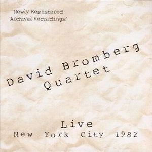 LIVE NEW YORK CITY 1982 / DAVID BROMBERG / デヴィッド