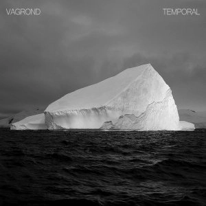VAGROND / TEMPORAL