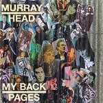 MURRAY HEAD / マレー・ヘッド / MY BACK PAGES