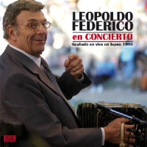 LEOPOLDO FEDERICO / レオポルド・フェデリコ / EN CONCIERTO - EN VIVO EN JAPON 1996