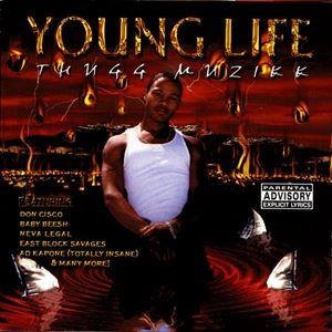 YOUNG LIFE / THUGG MUZIKK
