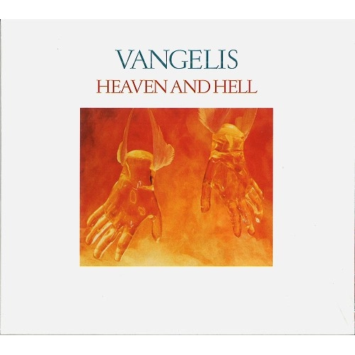 VANGELIS / ヴァンゲリス / HEAVEN AND HELL: REMASTERED EDITION