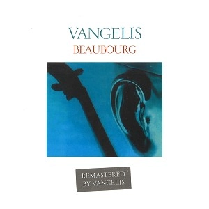 VANGELIS / ヴァンゲリス / BEAUBOURG: REMASTERED EDITION