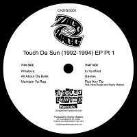 ZIGG ZAGG / TOUCH DA SUN (1992-1994) EP PT.1