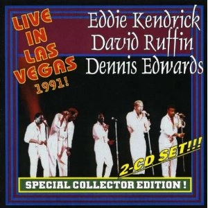 EDDIE KENDRICK, DAVID RUFFIN & DENNIS EDWARDS / LIVE IN LAS VEGAS 1991