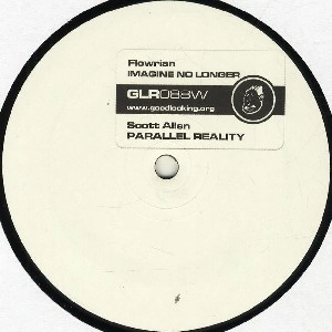 FLOWRIAN/SCOTT ALLEN / IMAGINE NO LONGER/PARALLEL REALITY