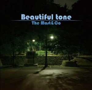 The Most &Co / Beautiful tone