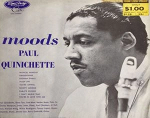 PAUL QUINICHETTE / ポール・クイニシェット / MOODS