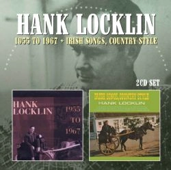 HANK LOCKLIN / ハンク・ロックリン / 1955 TO 1967 / IRISH SONGS, COUNTRY STYLE: EXPANDED EDITION